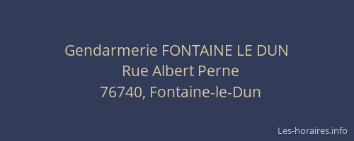 Gendarmerie FONTAINE LE DUN