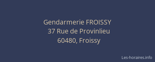 Gendarmerie FROISSY