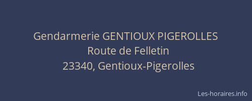 Gendarmerie GENTIOUX PIGEROLLES