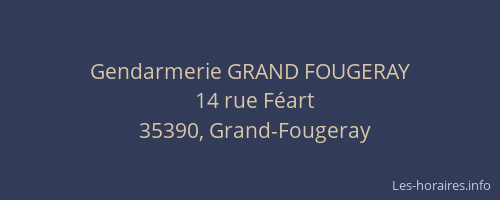 Gendarmerie GRAND FOUGERAY