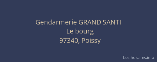 Gendarmerie GRAND SANTI