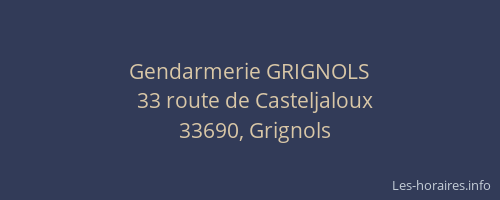 Gendarmerie GRIGNOLS