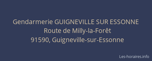 Gendarmerie GUIGNEVILLE SUR ESSONNE