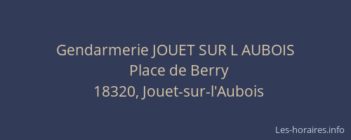 Gendarmerie JOUET SUR L AUBOIS