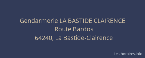 Gendarmerie LA BASTIDE CLAIRENCE
