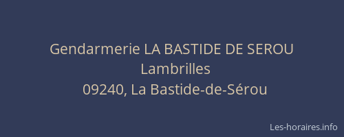 Gendarmerie LA BASTIDE DE SEROU