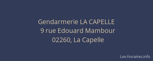 Gendarmerie LA CAPELLE