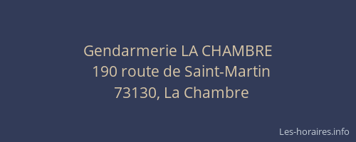 Gendarmerie LA CHAMBRE