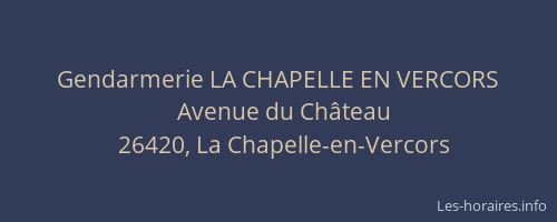 Gendarmerie LA CHAPELLE EN VERCORS