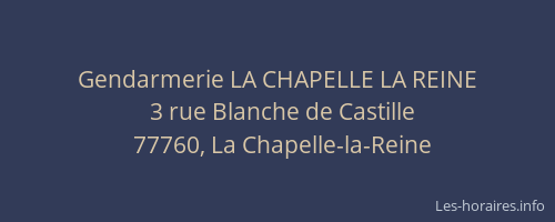 Gendarmerie LA CHAPELLE LA REINE