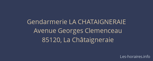 Gendarmerie LA CHATAIGNERAIE