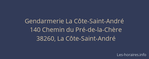 Gendarmerie La C&ocirc;te-Saint-Andr&eacute;