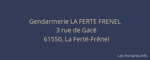 Gendarmerie LA FERTE FRENEL