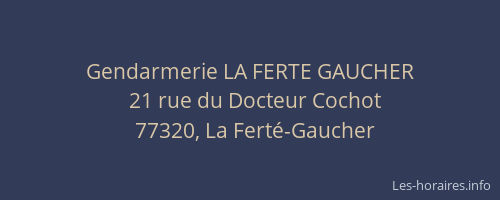 Gendarmerie LA FERTE GAUCHER