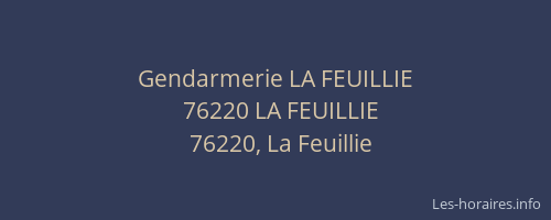 Gendarmerie LA FEUILLIE