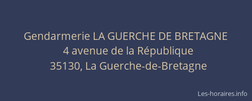 Gendarmerie LA GUERCHE DE BRETAGNE