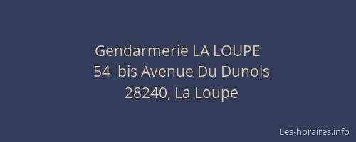 Gendarmerie LA LOUPE