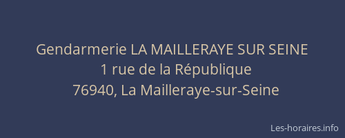 Gendarmerie LA MAILLERAYE SUR SEINE