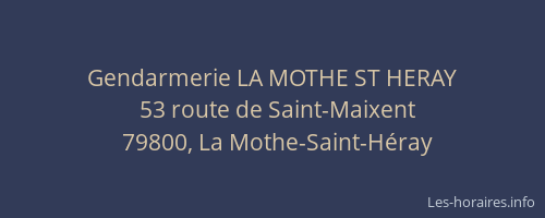 Gendarmerie LA MOTHE ST HERAY