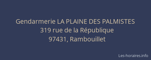 Gendarmerie LA PLAINE DES PALMISTES