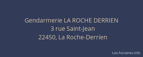 Gendarmerie LA ROCHE DERRIEN