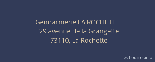 Gendarmerie LA ROCHETTE