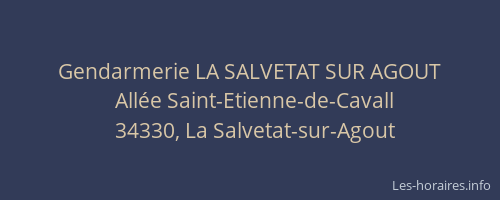Gendarmerie LA SALVETAT SUR AGOUT