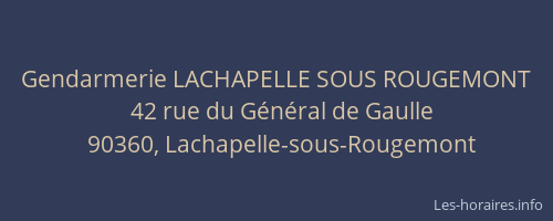 Gendarmerie LACHAPELLE SOUS ROUGEMONT