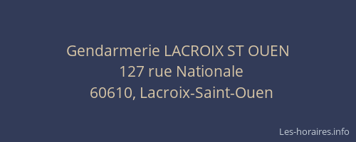 Gendarmerie LACROIX ST OUEN