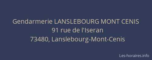 Gendarmerie LANSLEBOURG MONT CENIS