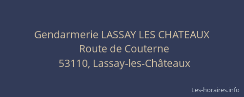 Gendarmerie LASSAY LES CHATEAUX