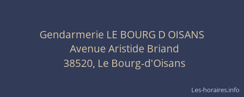 Gendarmerie LE BOURG D OISANS