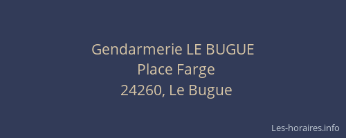 Gendarmerie LE BUGUE