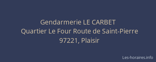 Gendarmerie LE CARBET