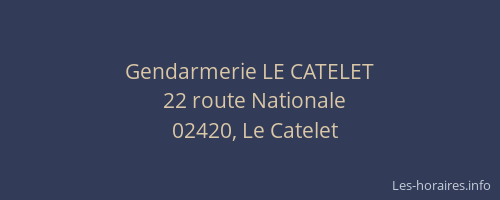 Gendarmerie LE CATELET