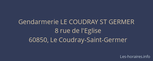 Gendarmerie LE COUDRAY ST GERMER