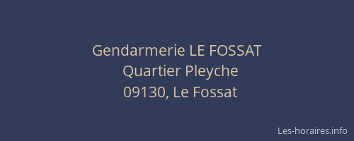 Gendarmerie LE FOSSAT