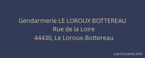 Gendarmerie LE LOROUX BOTTEREAU
