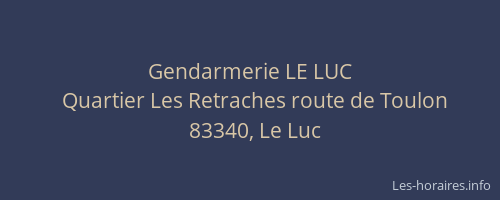 Gendarmerie LE LUC