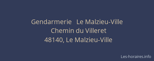 Gendarmerie   Le Malzieu-Ville