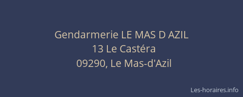 Gendarmerie LE MAS D AZIL