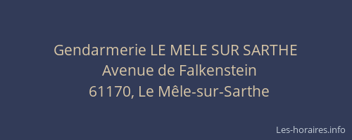Gendarmerie LE MELE SUR SARTHE