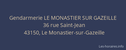 Gendarmerie LE MONASTIER SUR GAZEILLE
