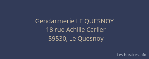 Gendarmerie LE QUESNOY