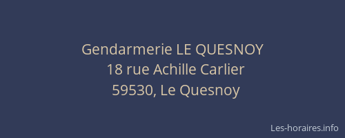 Gendarmerie LE QUESNOY