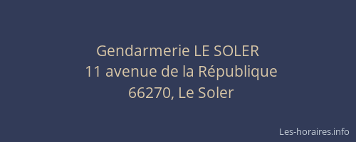 Gendarmerie LE SOLER