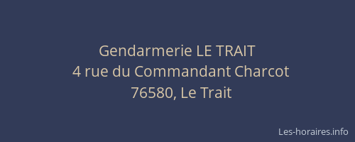 Gendarmerie LE TRAIT