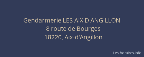 Gendarmerie LES AIX D ANGILLON