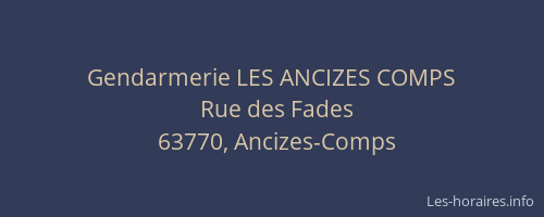 Gendarmerie LES ANCIZES COMPS