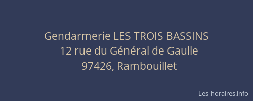 Gendarmerie LES TROIS BASSINS